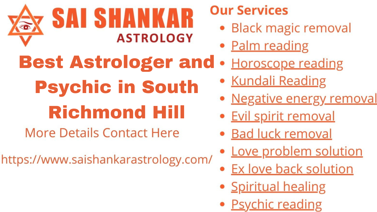 Best Astrologer and Psychic in South Richmond Hill