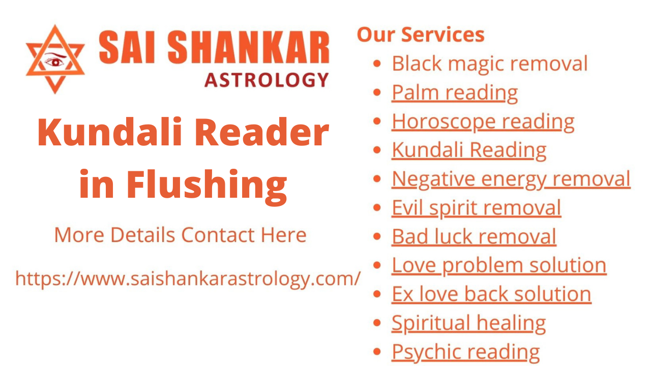 Famous Kundali Reader in Flushing